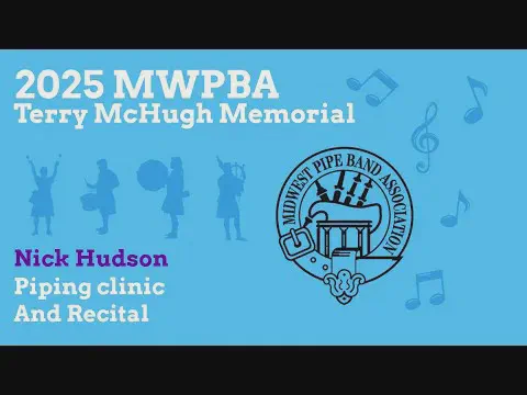 Nick Hudson Piping Clinic at 2025 McHugh Memorial