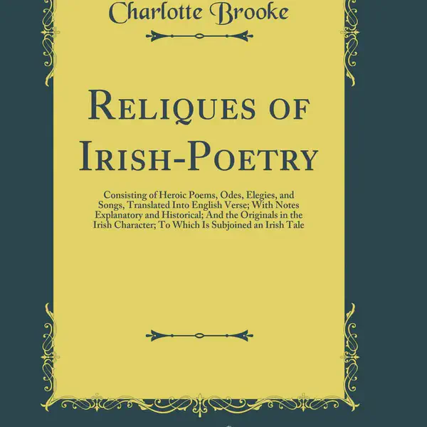 Charlotte Brooke, author of Reliques of Ancient Irish Poetry, dies
